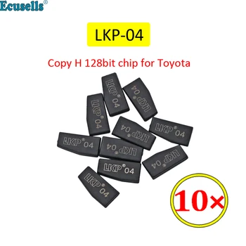10buc/lot LKP-04 Ceramice de Carbon Chip LKP04 Pro Copia H 128bit Transponder pentru Toyota LKP 04 Sprijin Tango